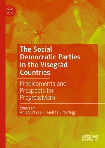 The Social Democratic Parties in the Visegrad Countries