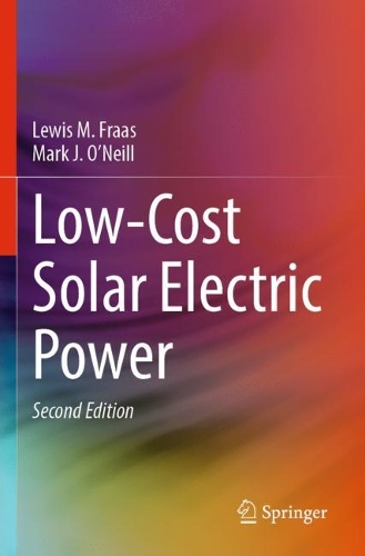 Low-Cost Solar Electric Power. Second Edition 2023