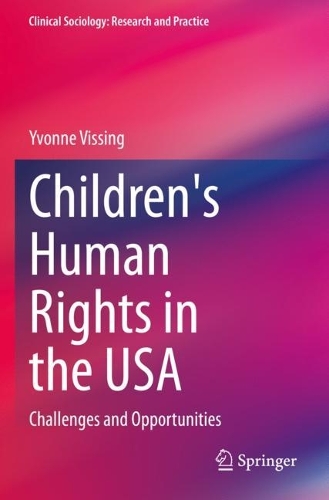 Children's Human Rights in the USA: Challenges and Opportunities. 2023 ed.