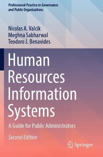 Human Resources Information Systems: A Guide for Public Administrators. Second Edition 2023