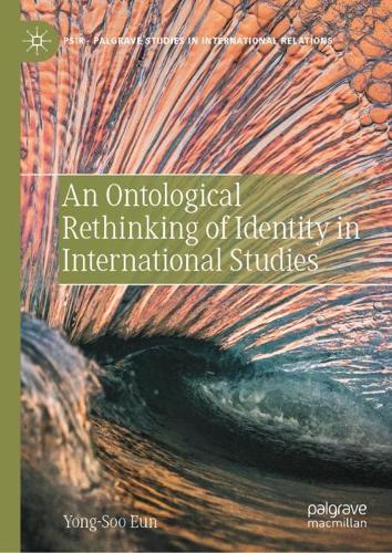 An Ontological Rethinking of Identity in International Studies.