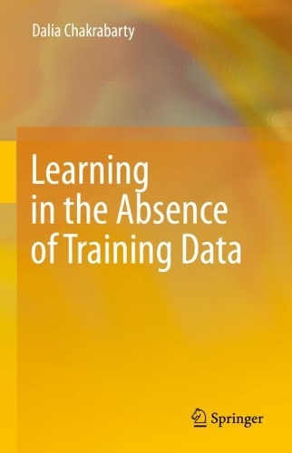 Learning in the Absence of Training Data.