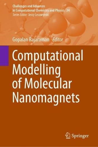 Computational Modelling of Molecular Nanomagnets. 2023 ed.
