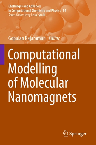 Computational Modelling of Molecular Nanomagnets. 2023 ed.