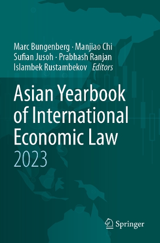 Asian Yearbook of International Economic Law 2023.