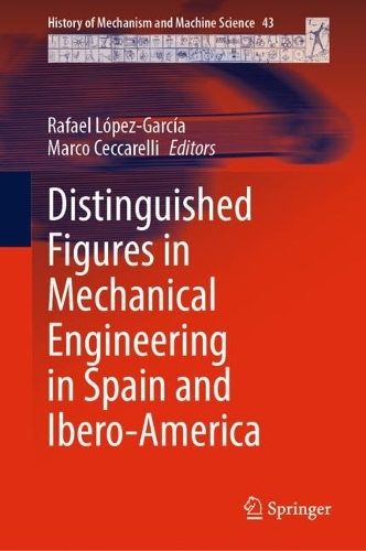 Distinguished Figures in Mechanical Engineering in Spain and Ibero-America. 2023 ed.