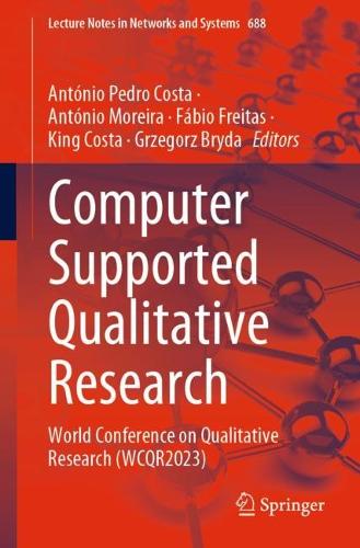 Computer Supported Qualitative Research: World Conference on Qualitative Research (WCQR2023). 1st ed. 2023