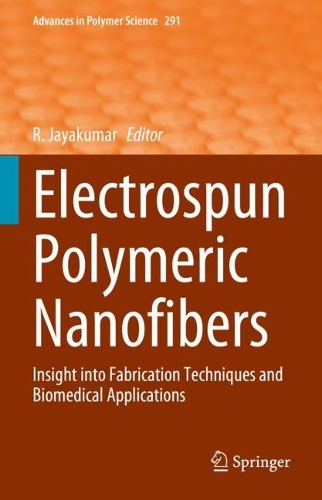 Electrospun Polymeric Nanofibers: Insight into Fabrication Techniques and Biomedical Applications. 2023 ed.