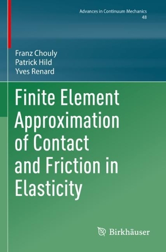 Finite Element Approximation of Contact and Friction in Elasticity.