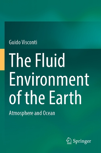 The Fluid Environment of the Earth: Atmosphere and Ocean. 2023 ed.