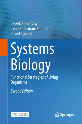 Systems Biology: Functional Strategies of Living Organisms. Second Edition 2023