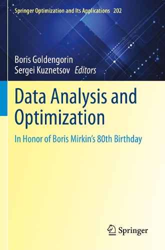 Data Analysis and Optimization: In Honor of Boris Mirkin's 80th Birthday. 2023 ed.