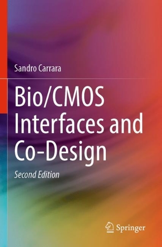Bio/CMOS Interfaces and Co-Design. Second Edition 2024