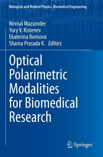 Optical Polarimetric Modalities for Biomedical Research. 2023 ed.