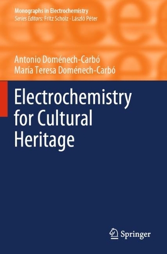 Electrochemistry for Cultural Heritage. 2023 ed.