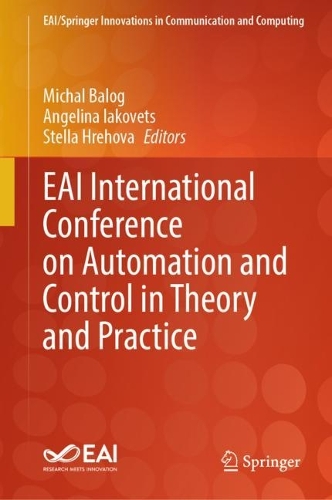 EAI International Conference on Automation and Control in Theory and Practice. 2023 ed.