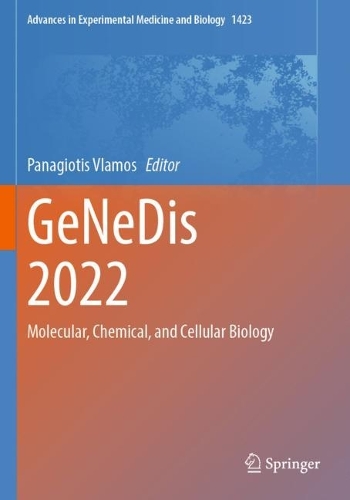 GeNeDis 2022: Molecular, Chemical, and Cellular Biology.