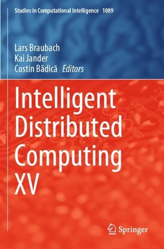 Intelligent Distributed Computing XV. 2023 ed.