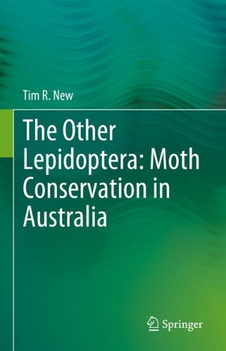 The Other Lepidoptera: Moth Conservation in Australia. 2023 ed.