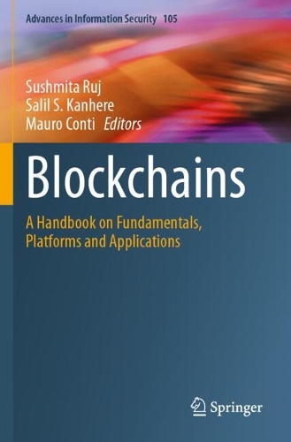 Blockchains: A Handbook on Fundamentals, Platforms and Applications.