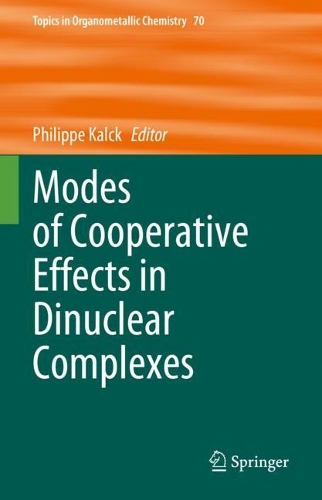 Modes of Cooperative Effects in Dinuclear Complexes. 2023 ed.