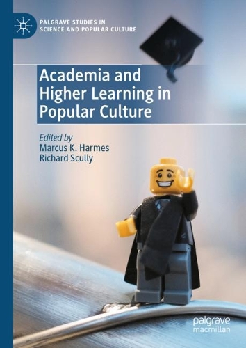 Academia and Higher Learning in Popular Culture.