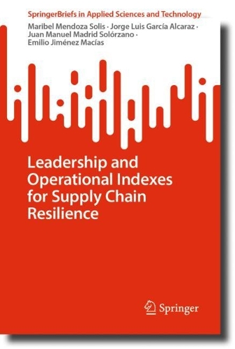 Leadership and Operational Indexes for Supply Chain Resilience.