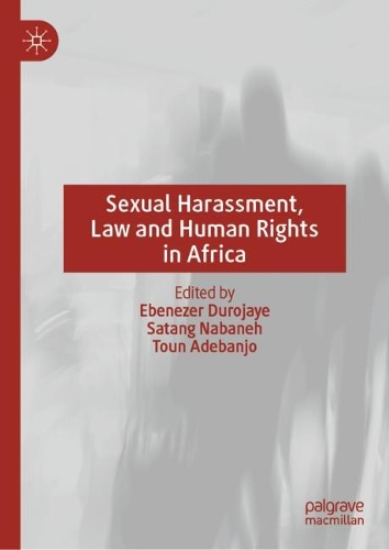Sexual Harassment, Law and Human Rights in Africa.