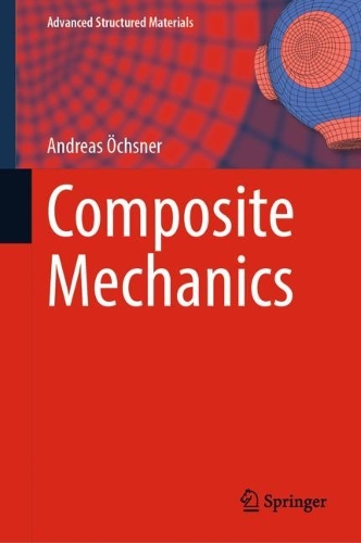 Composite Mechanics. 2023 ed.
