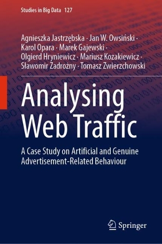 Analysing Web Traffic: A Case Study on Artificial and Genuine Advertisement-Related Behaviour. 2023 ed.