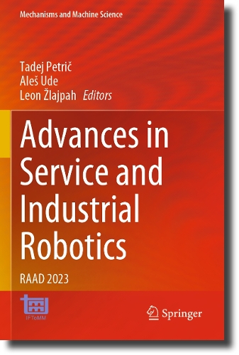Advances in Service and Industrial Robotics: RAAD 2023. 2023 ed.