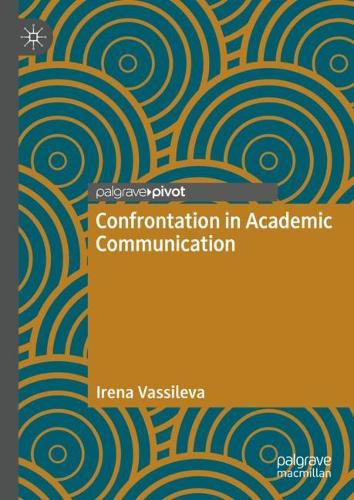 Confrontation in Academic Communication.