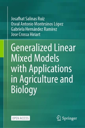 Generalized Linear Mixed Models with Applications in Agriculture and Biology.