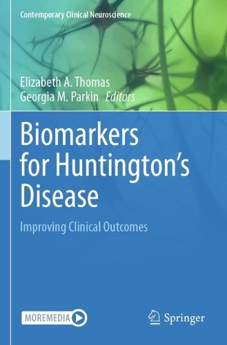 Biomarkers for Huntington's Disease: Improving Clinical Outcomes.