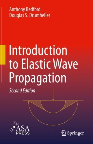 Introduction to Elastic Wave Propagation. Second Edition 2023