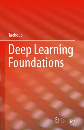 Deep Learning Foundations. 2023 ed.