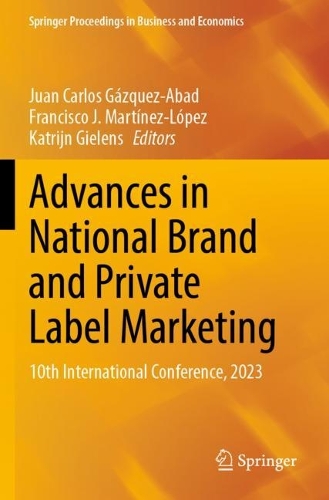 Advances in National Brand and Private Label Marketing: 10th International Conference, 2023. 2023 ed.