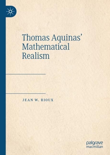 Thomas Aquinas' Mathematical Realism.