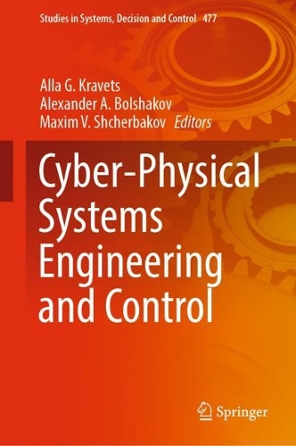 Cyber-Physical Systems Engineering and Control. 2023 ed.
