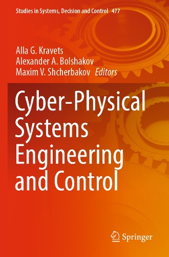 Cyber-Physical Systems Engineering and Control. 2023 ed.