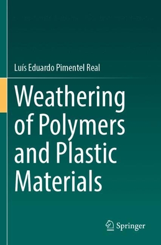 Weathering of Polymers and Plastic Materials. 2023 ed.