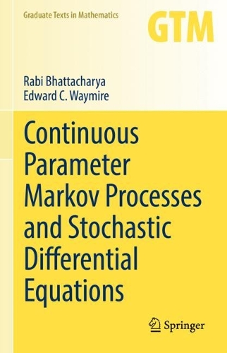 Continuous Parameter Markov Processes and Stochastic Differential Equations.