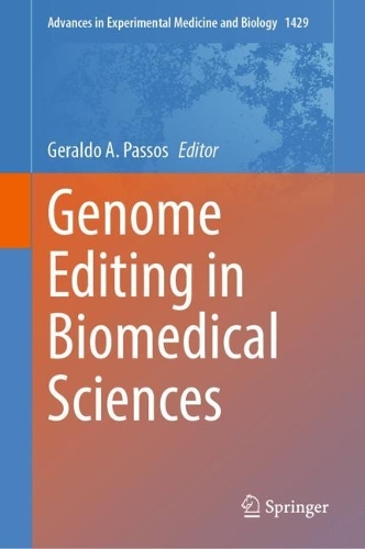 Genome Editing in Biomedical Sciences. 1st ed. 2023