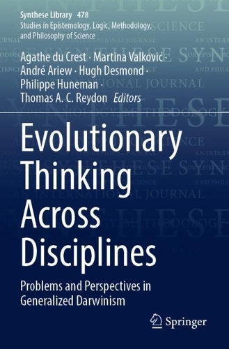 Evolutionary Thinking Across Disciplines: Problems and Perspectives in Generalized Darwinism. 2023 ed.