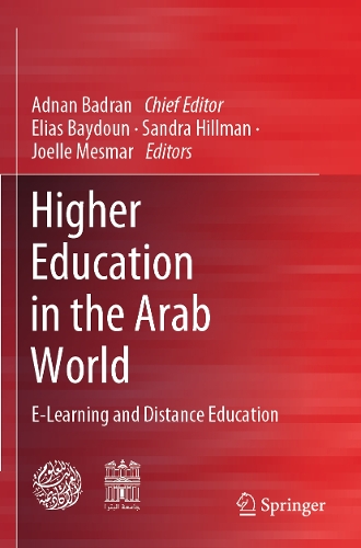Higher Education in the Arab World: E-Learning and Distance Education. 2023 ed.