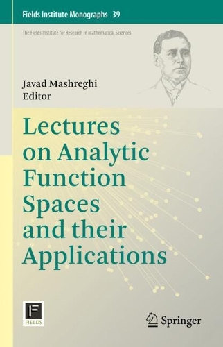 Lectures on Analytic Function Spaces and their Applications.