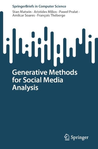 Generative Methods for Social Media Analysis. 2023 ed.