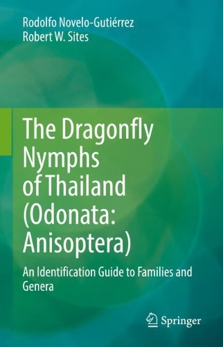 The Dragonfly Nymphs of Thailand (Odonata: Anisoptera): An Identification Guide to Families and Genera. 2024 ed.