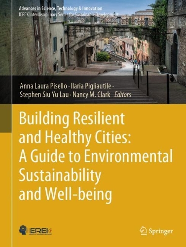 Building Resilient and Healthy Cities: A Guide to Environmental Sustainability and Well-being. 2024 ed.