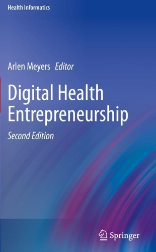 Digital Health Entrepreneurship. Second Edition 2023